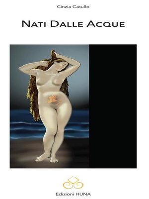 cover image of Nati dalle acque